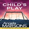 Childs Play by Angela Marsons Paperback Book 9781836187196