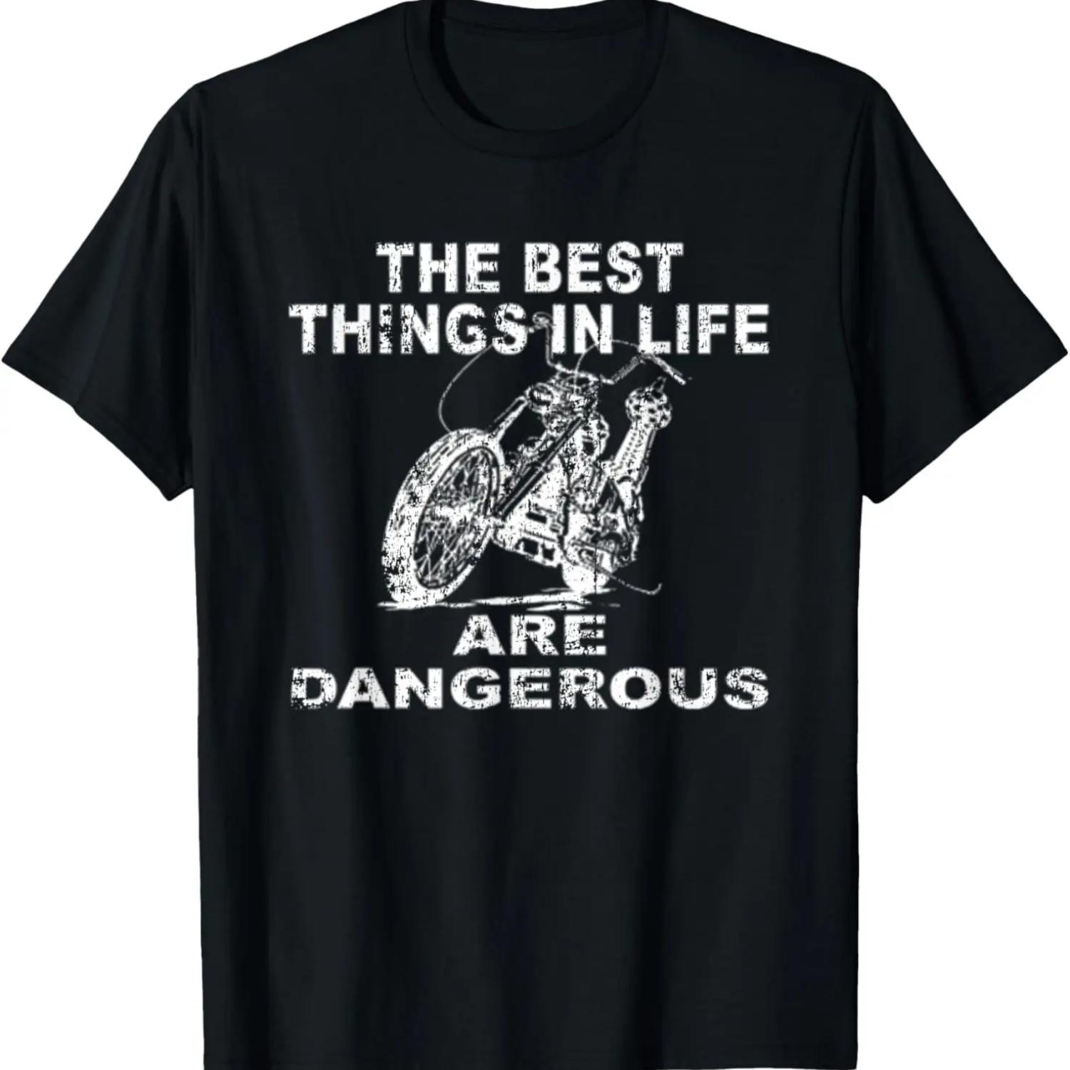 The Best Things In Life Are Dangerous Cool Biker T-Shirt XXXXXL чёрный