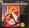 LP Record CARL ORFF  GUNILD KEETMAN  SALZBU  Weihnachtsgeschichte  Weihnachtsli 1C05799658 Deutsche Harmon Germany Classical Used