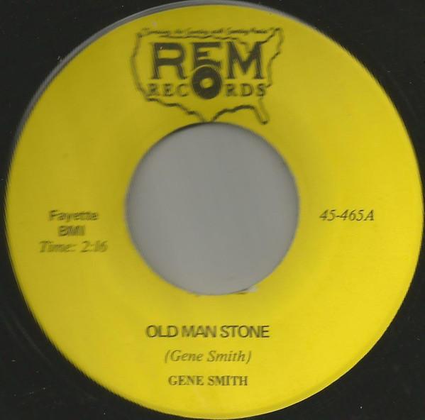 7inch Record GENE SMITH  Old Man Stone 45465 REM Records 1969 US CountryFolk Used