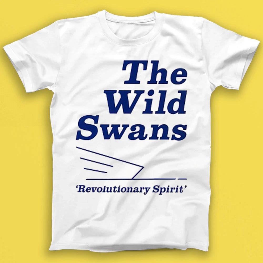 The Wild Swans Revolutionary Spirit Gift Tee Tshirt T2122 S
