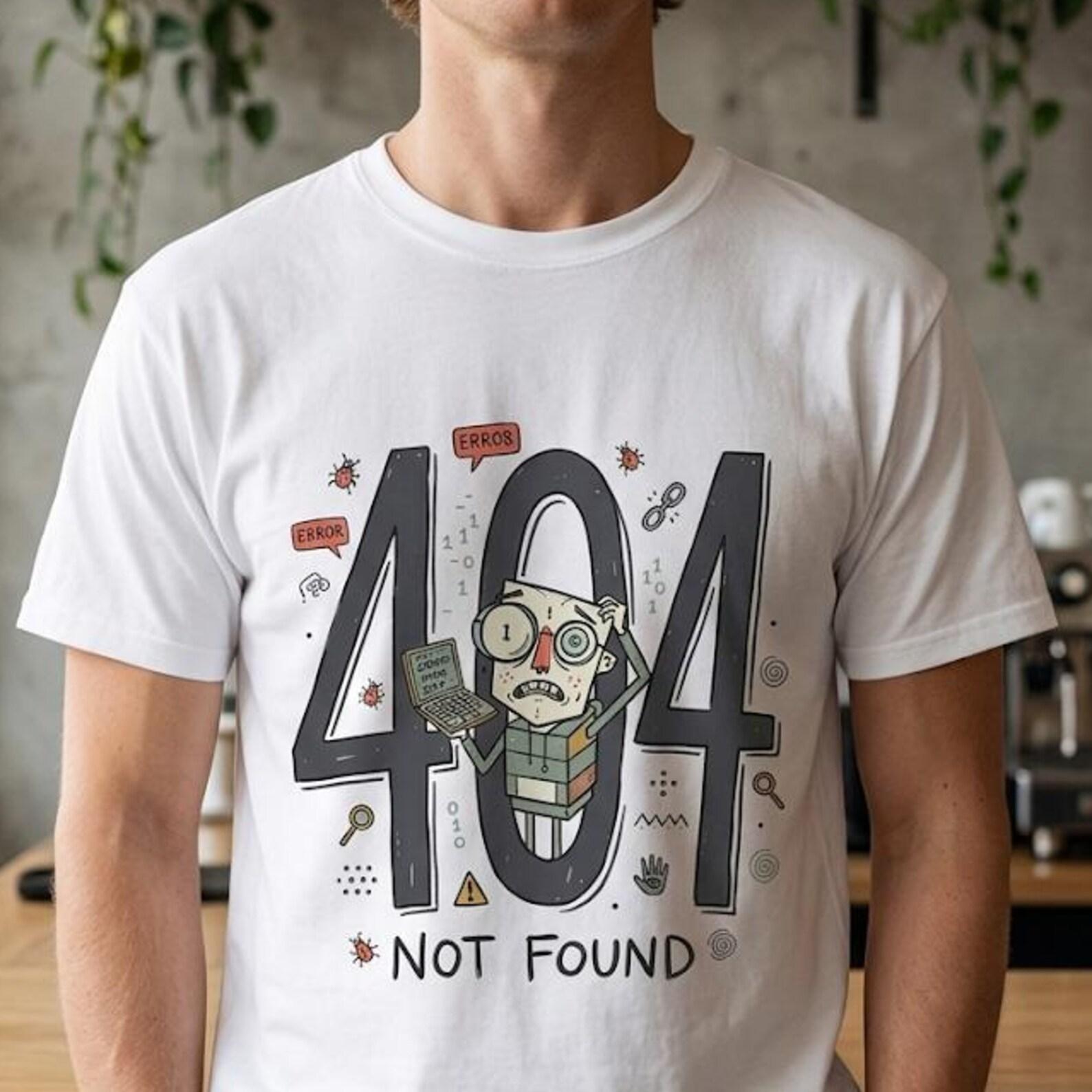 404 Not Found T-Shirt | Funny Developer Error Graphic Tee, Programmer Bug Unisex Shirt S