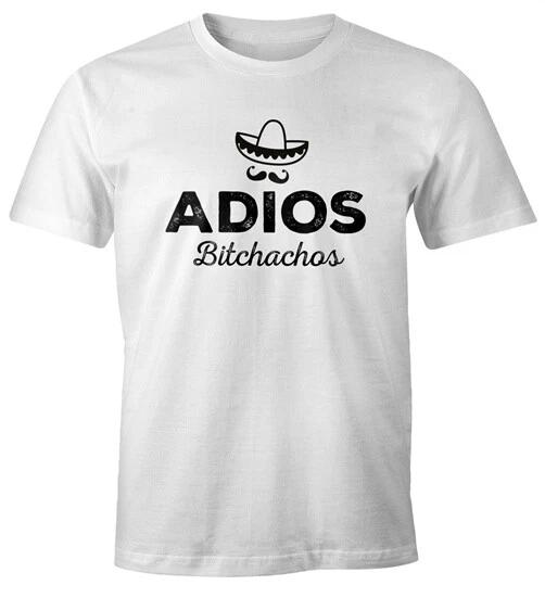Men s T-Shirt Saying Adios Bitchachos Sombrero Motif Funny Parody Fun Shirt- L