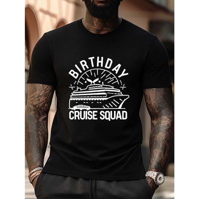 Breathable and Comfortable Short Sleeved T-shirt Casual Streetwear with Birthday Cruise Design Perfect for Birthdays