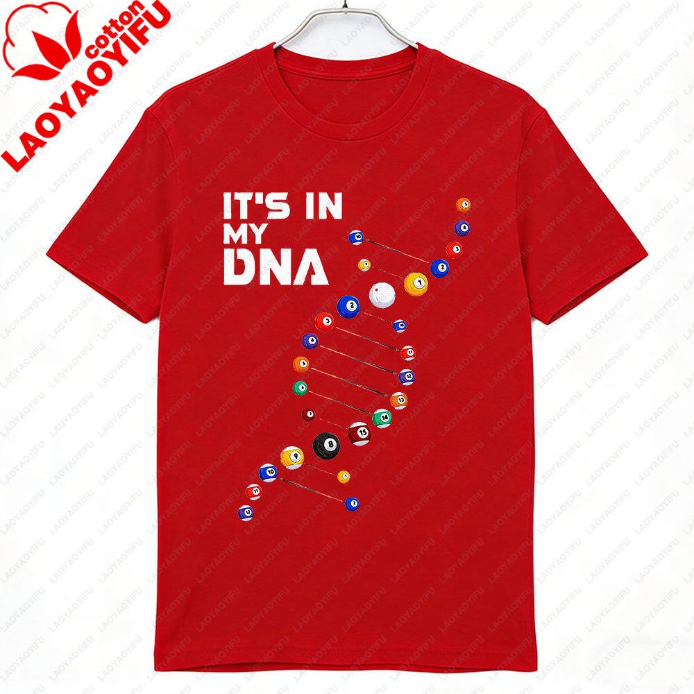 Its In My DNA Pool Billiard Graphic T Shirts Fun Billiardsthemed Prints Suitable Men and Women for Streetwear Men Clothing
