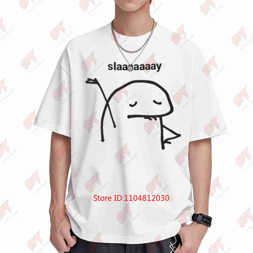 Slaaaaaaay Funny Flork Meme Sassy Gen Z Short Sleeve Tee 100% Cotton T-Shirt