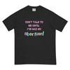 Don T Talk To Me Pro Choice Shirt
