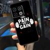 No pain no gain Funda For OnePlus 10T 8T 9RT 12 13 13R 11 9 10 Pro OnePlus Nord 4 CE 2 3 Lite N20 N30 Case