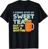 Funny Cute Sweet Tea Lover Great Gift Idea Tee T-Shirt S-3XL