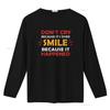 Don T Cry Because It S Over Smile Happened Shirt vintage Washed Unisex Soft Slightly graphic Breathable Stylish Comfortable