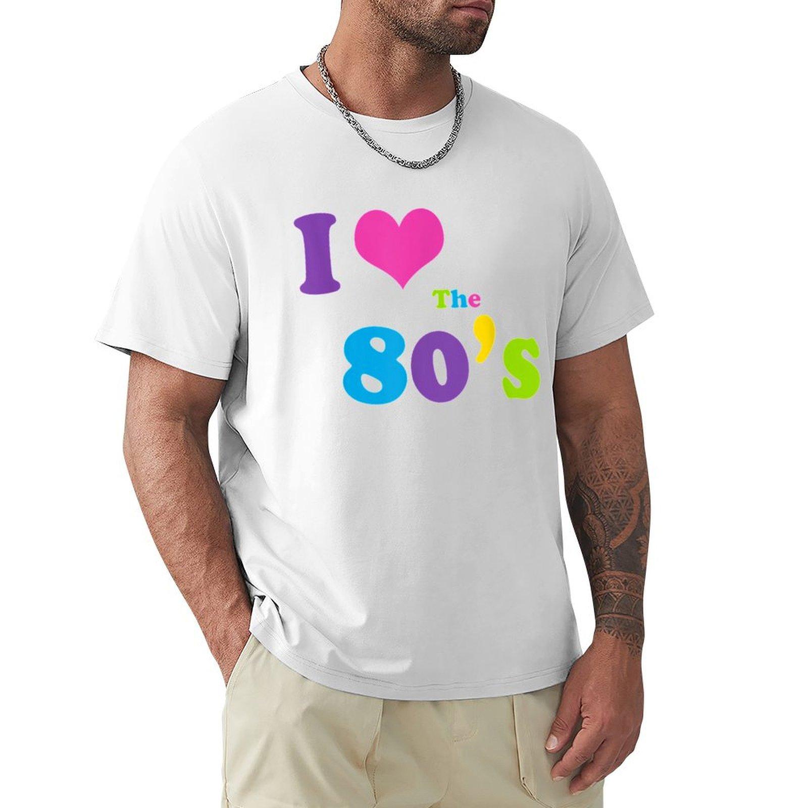 I Love the 80s funny classic gift idea for parents TShirt cheap stuff graphics plus sizes mens graphic tshirts funny S