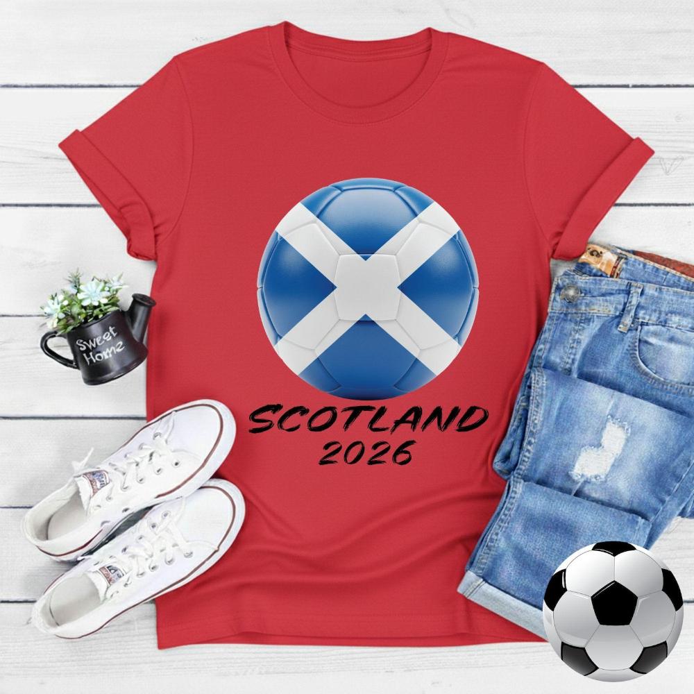 Scotland 2026 Flag Soccer Ball TShirt Soccer Part Supplies Tshirt Men Women Summer Casual Fashion Crewneck Cotton Tee Tops