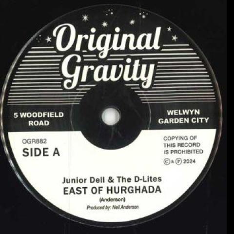 

7inch Record JUNIOR DELL, D-LITES / WOODFIELD RD - East Of Hurghada / Lickle Fat Mattr OGR882 Original Gravit 2024 UK Reggae, Ska & Dub