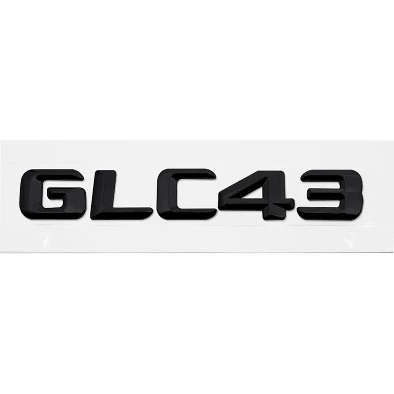 Alloy ABS Car Emblem Sticker Rear Trunk Letter Number Badge for Mercedes Benz GLC43 GLC63 GLC200 GLC260 GLC300 Accessories