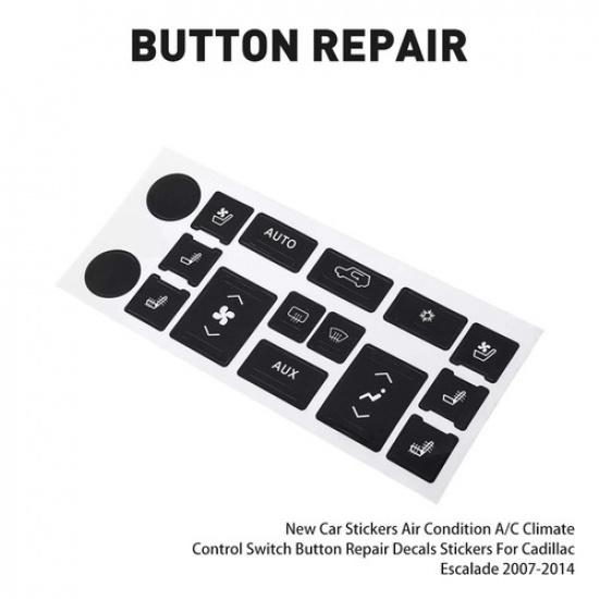 For Cadillac Escalade 07-14 AC Climate Control Button Repair Decals Durable EOA