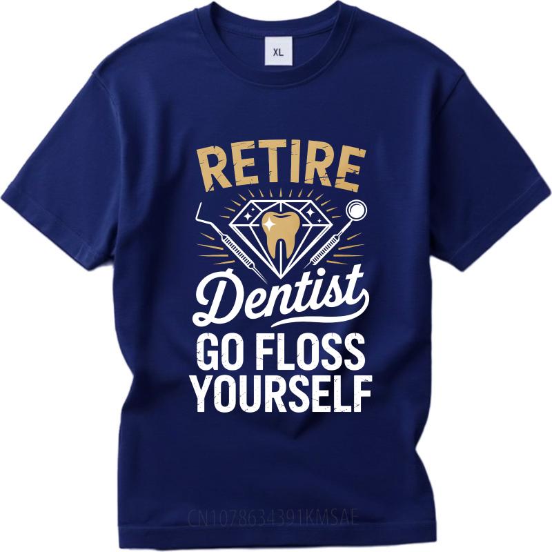

Men Cotton Tshirt Graphic Summer Boys tshirt Retire Dentist Go Floss Yourself Short Sleeve Breathable Crew Neck Tshirt as the picture1322 темно-синього кольору