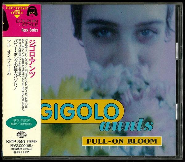 

CD GIGOLO AUNTS - Full-On Bloom KICP340 Seven Seas 1993 Japan ObiRock Used