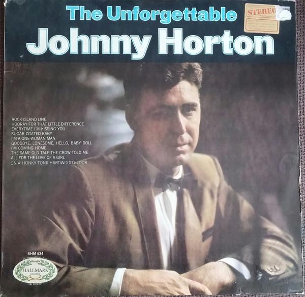 

LP Record JOHNNY HORTON The Unforgettable Johnny Horton SHM634 Hallmark Record 1969 UK CountryFolk Used