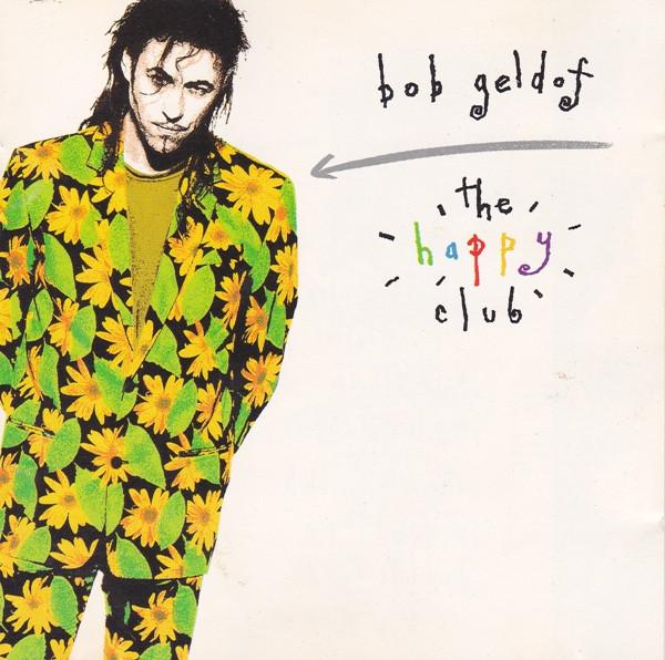 

CD BOB GELDOF - The Happy Club 3145191322 Vertigo 1992 Canada Rock Used