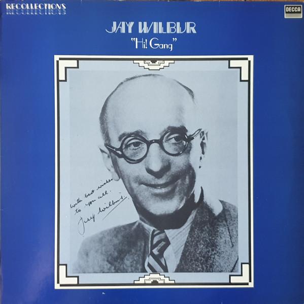 

LP Record JAY WILBUR & HIS BAND - Hi! Gang RFL21 Decca 1982 UK Jazz Used