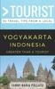 Buch Greater Than a Tourist- Yogyakarta Indonesia : 50 Travel Tips from a Local