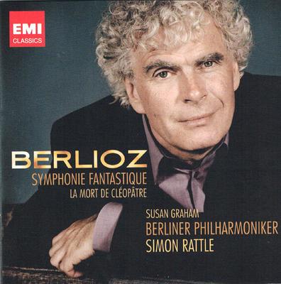 CD HECTOR BERLIOZ, SIR SIMON RATTLE, B - Symphonie Fantastique ? Le Mort De  5099921622403 EMI Classics 2008 Europe Classical Used