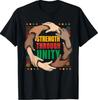 Black History African American Pride Strength Through Unity T-Shirt