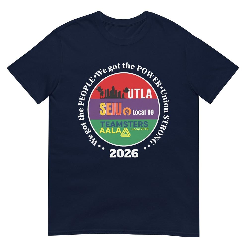 Labor Moveunisext Utla Seiu Aala We Got The People Unisexs Unisexs Tshirt S