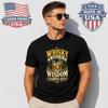 Whisky Goes In Wisdom Comes Out Graphic T-Shirt Funny Drinking Quote