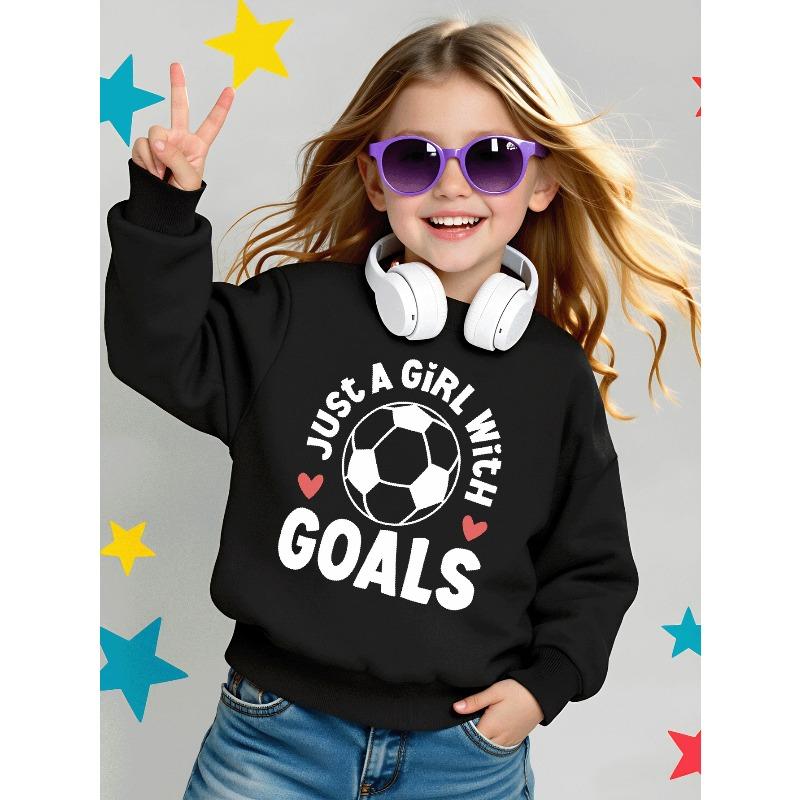 Kids Crewneck Long Sleeve Sweatshirt,Trendy "Just A Girl with Goals" Print Pullover