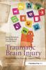 The Traumatic Brain Injury : Rehabilitation for Everyday Adaptive Living, 2nd Edition Book