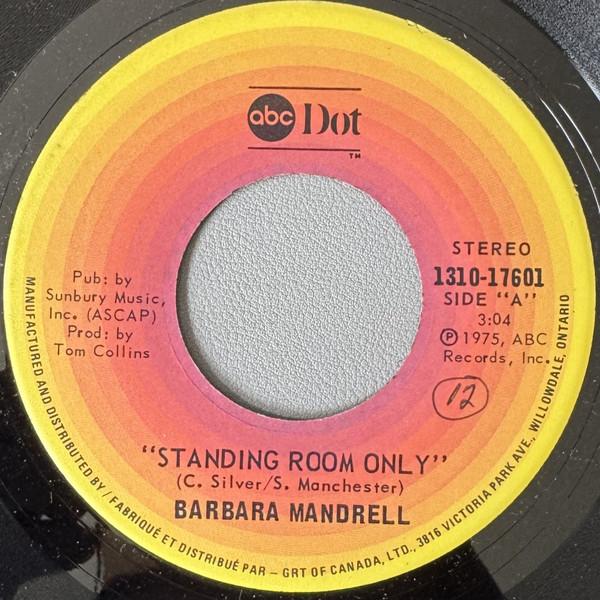

7inch Record BARBARA MANDRELL - Standing Room Only 131017601 ABC DOT 1975 Canada Country/Folk Used