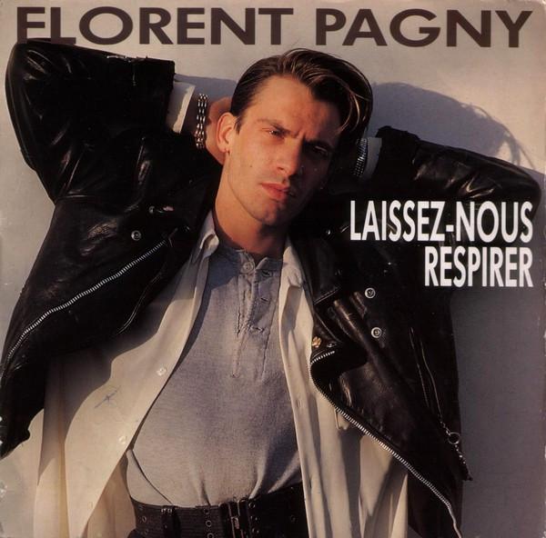 

7inch Record FLORENT PAGNY LaissezNous Respirer 8709967 Philips Disque 1988 France Pop Used