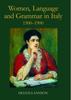 The Women, Language and Grammar In Italy, 1500-1900 Book
