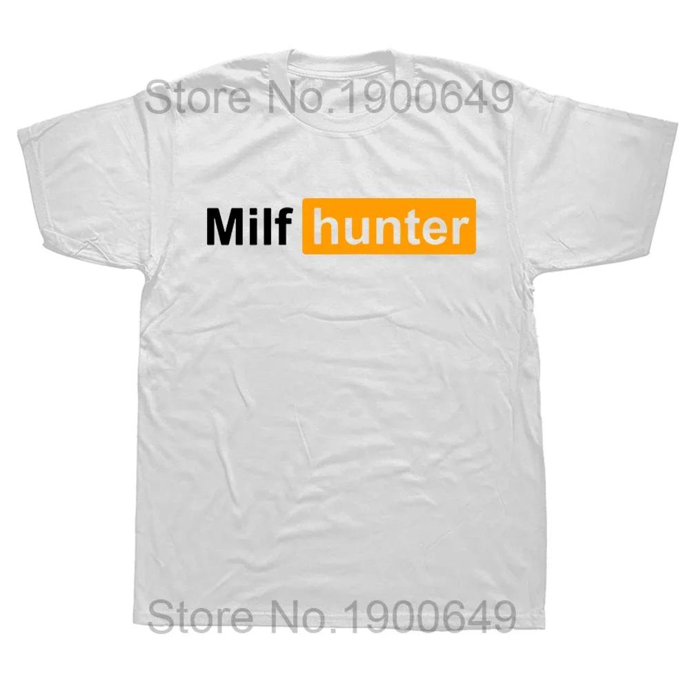 Unisex Funny MILF Hunter T Shirts Summer Adult Humor Joke Who Love Milfs Streetwear Birthday Gifts T-shirt Women Clothing