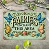 1pc 2D Flat Tin Sign Fairies Enchant This Area Retro Fantasy Wall Decor, 12x8 Inch Vintage Metal Plaque for Living