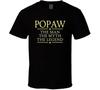 Popaw Man Myth Legend T Shirt