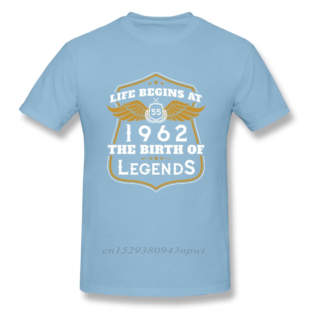 birthday gift t shirt Life Begins At 55 1962 The Birth Of Legends T Shirt Men Leisure TShirt Guys Punk Designer Streetwear