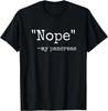 Nope My Pancreas Novelty Diabetes T-Shirt