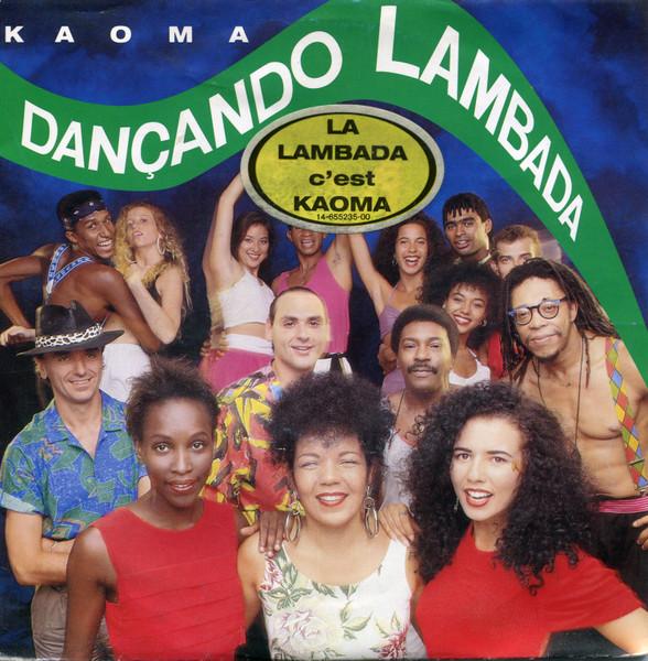 

7inch Record KAOMA Danando Lambada 6552357 CBS 1989 France Latin Used