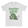 Sometimes I Just Be Fartin Funny Frog Meme Unisexs T Shirt Fashion Tee Shirt Crewneck TShirts Cotton Plus Size Clothing