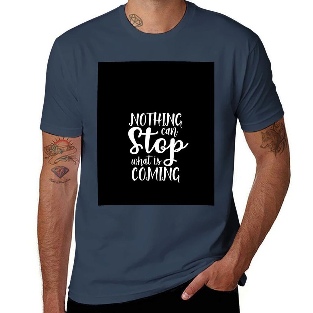 stop shirt coming. Nothing apocalyptic shirt Trending is can man designer what plain man T-Shirt t t