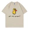 Got Any Grapes Funny Duck Meme Tshirts Unisex Unisex Clothing Fashion Cartoon T Shirts Summer Casual Cotton Short Sleeve Tshirt