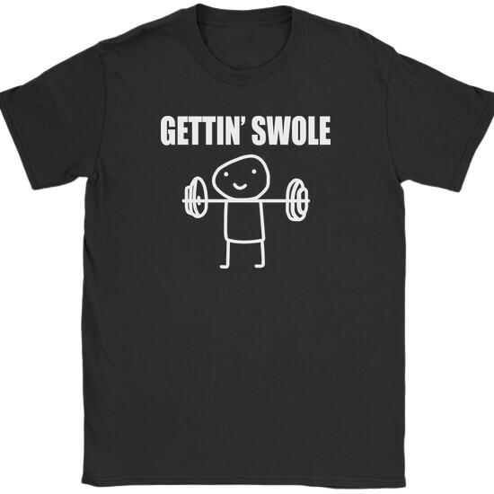 Gettin Swole T-Shirt Funny Lifting Workout Fitness Gym Humor Tee