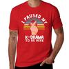 I paused my K-Drama to be here, KDrama T-Shirt korean fashion boys whites Men's t-shirts