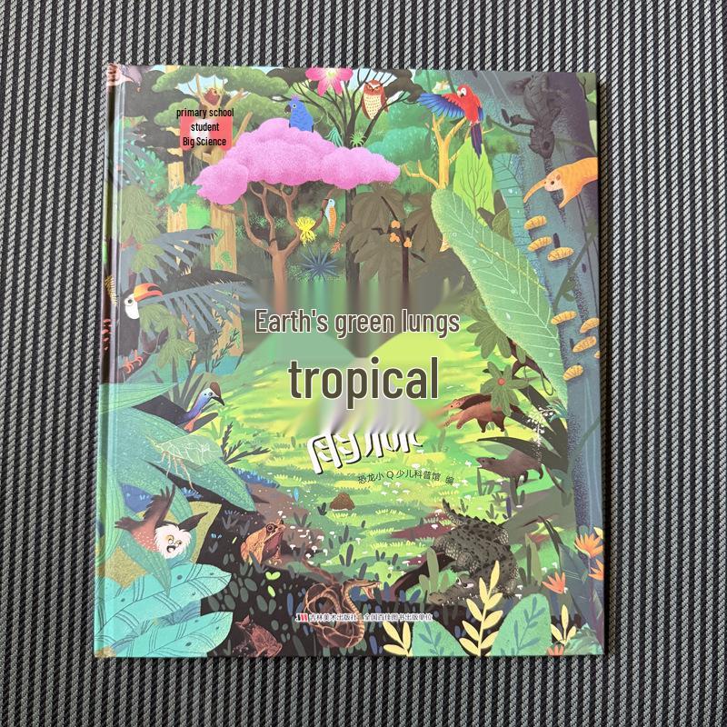 Earth s Green Lungs: Tropical Rainforest - Children s Science Picture Book for Kindergarten Hardcover