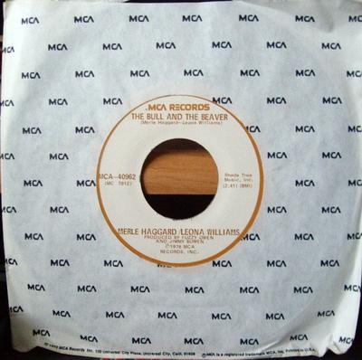 7inch Record MERLE HAGGARD / LEONA WILLIAMS - The Bull And The Beaver MCA40962 MCA Records 1978 US Folk Used