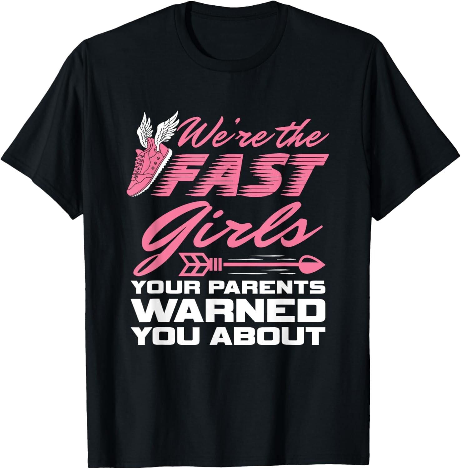 We re the Fast Girls - Running Women s XC Cross Country Gift Unisex T-Shirt Mens Womens Tees Top L