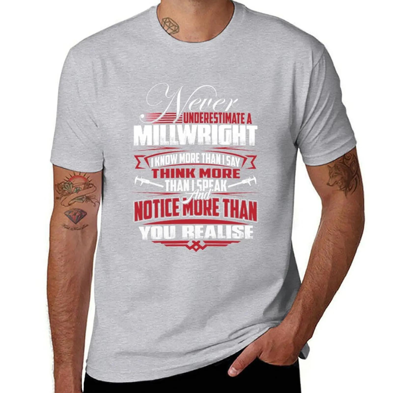 NEVER UNDERESTIMATE A MILLWRIGHT TShirt Blouse vintage men workout shirt S