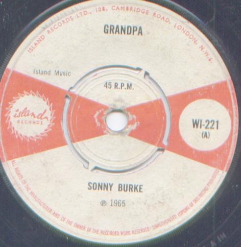 

7inch Record SONNY BURKE KEITH PATTERSON Grandpa Deep In My Heart WI221 Island UK 1965 UK Reggae Ska Dub Used